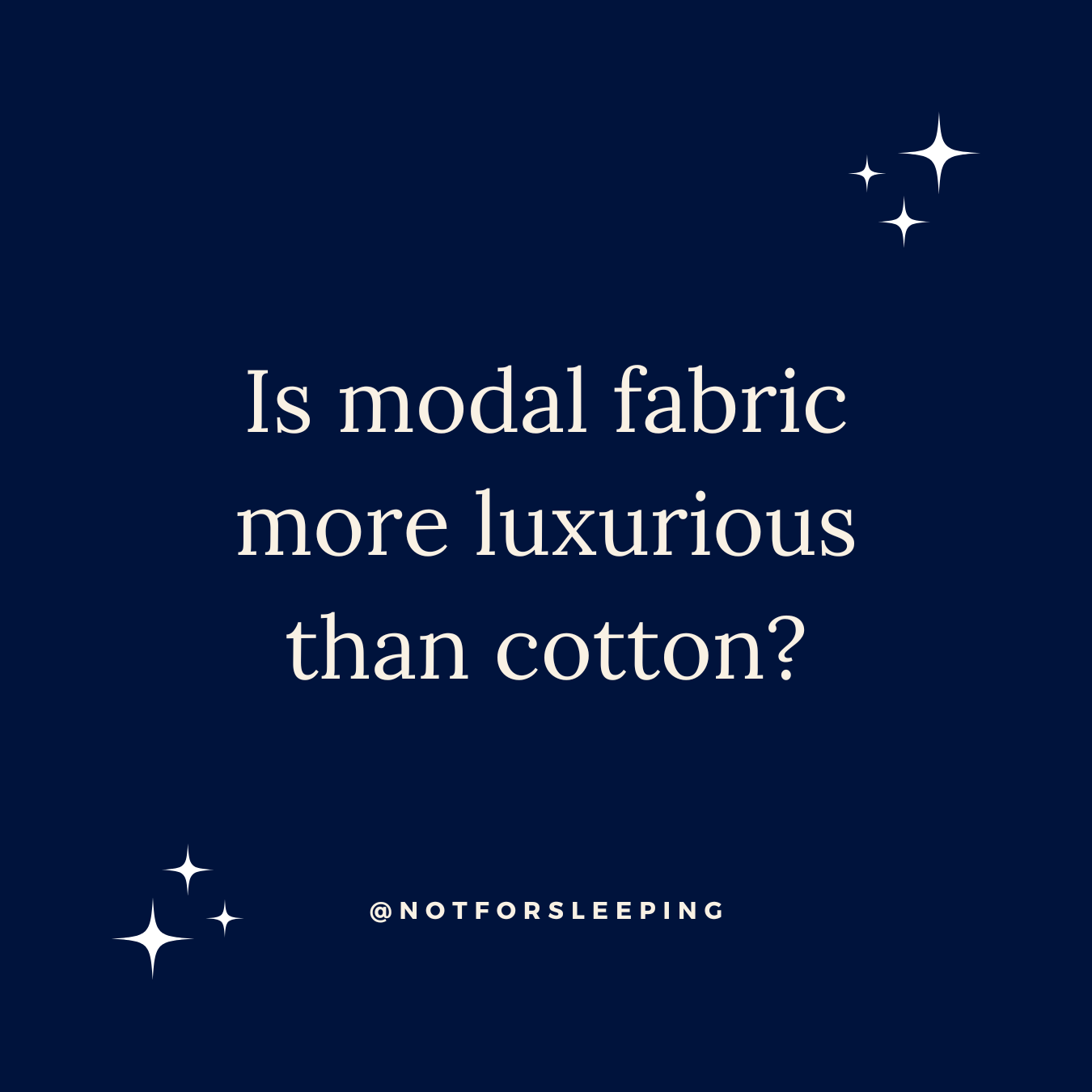 Is modal fabric more luxurious than cotton? – Not for Sleeping